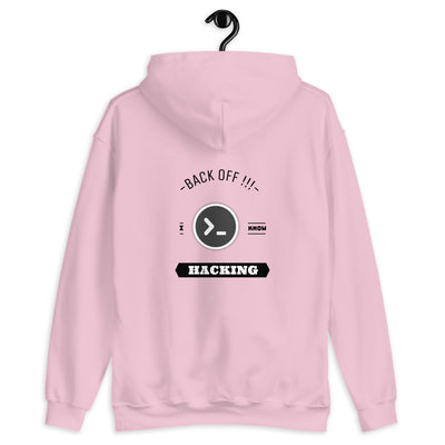 Back off I know hacking - Unisex Hoodie (black text)
