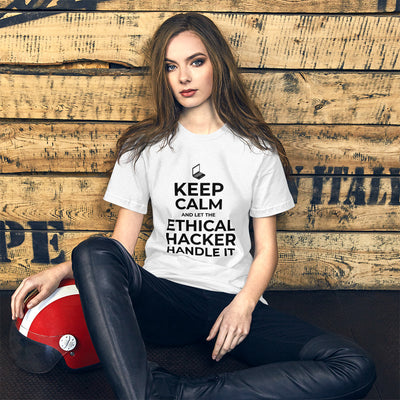 Keep Calm and let the ethical hacker handle it - Short-Sleeve Unisex T-Shirt (white text)