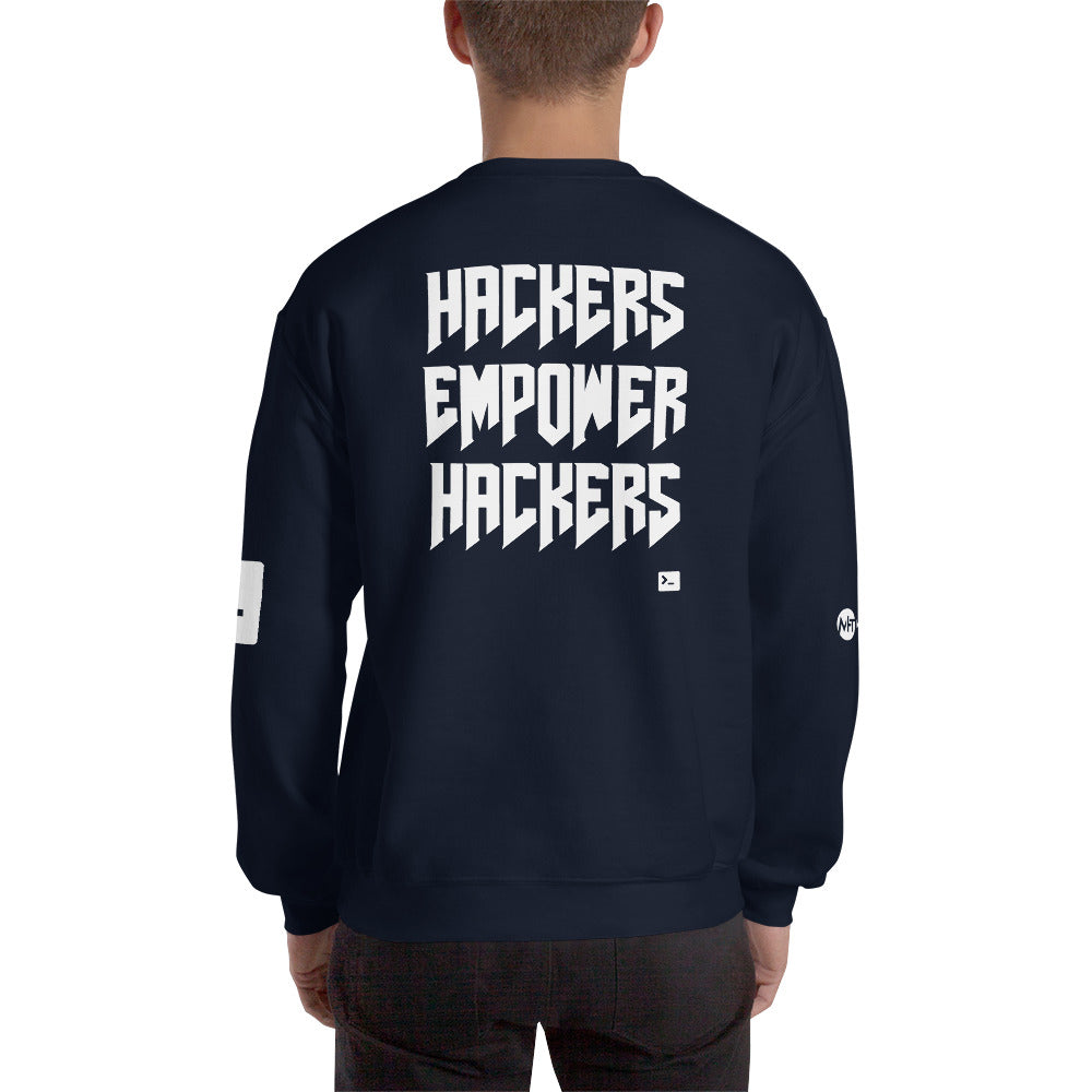 Hackers empower hackers - Unisex Sweatshirt