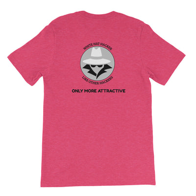 Like other hackers only more attractive - Short-Sleeve Unisex T-Shirt
