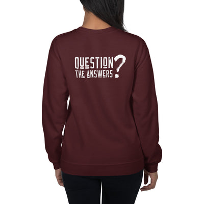 Question the answers - Unisex Sweatshirt (white text)