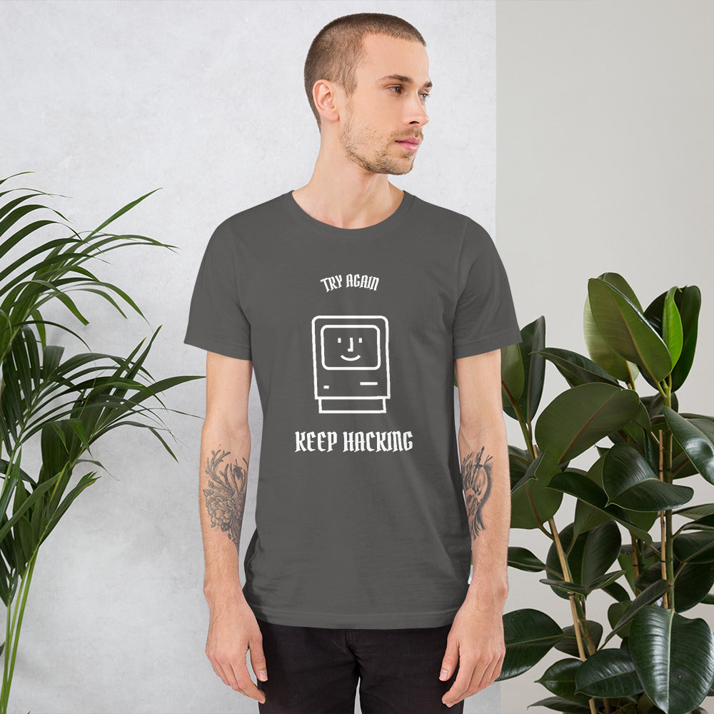 Keep hacking - Short-Sleeve Unisex T-Shirt (white text)