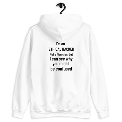 I'm an ethical hacker - Unisex Hoodie