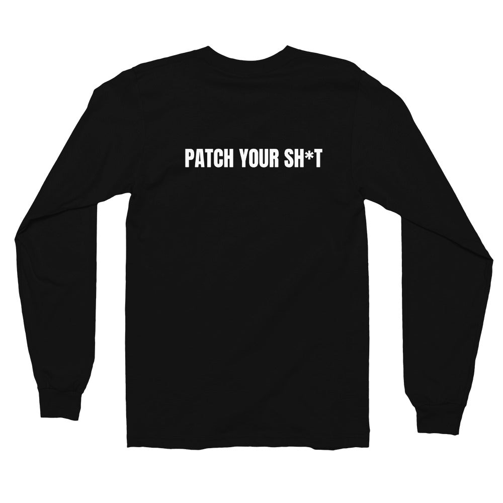 PATCH YOUR SH*T - Long sleeve t-shirt (white text)