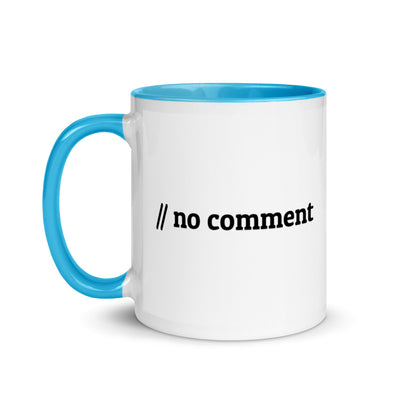 // no comment - Mug with Color Inside