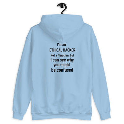 I'm an ethical hacker - Unisex Hoodie