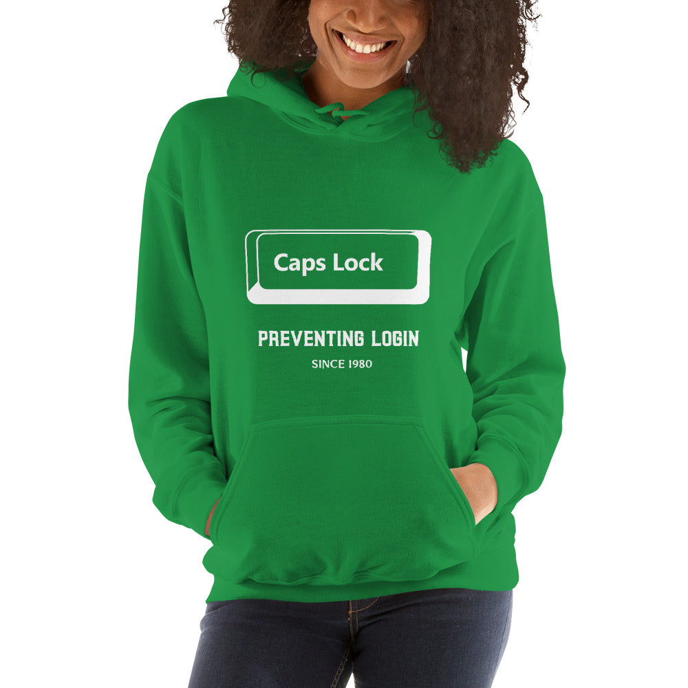 Caps Lock preventing login since 1980 - Unisex Hoodie