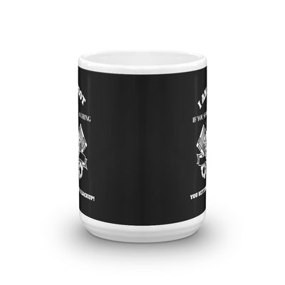 I Am Root If You See Me Laughing You Better Have A Backup - Mug (white text)