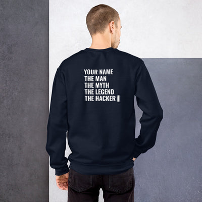 THE LEGEND  THE HACKER - Unisex Sweatshirt