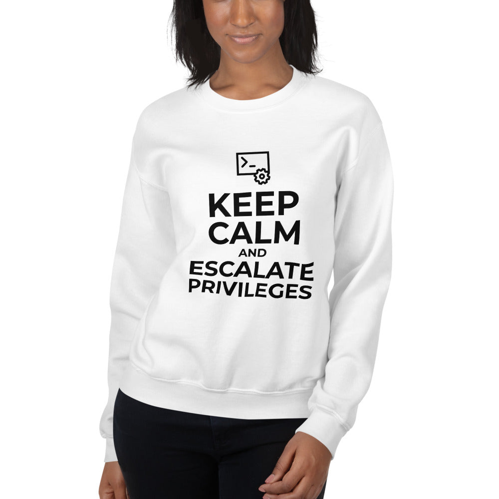 Keep calm and escalate privileges - Unisex Sweatshirt
