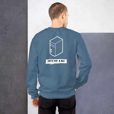 Let's pop a box - Unisex Sweatshirt (white text)