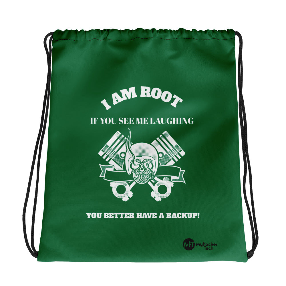 I Am Root If You See Me Laughing You Better Have A Backup - Drawstring bag (green)