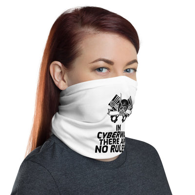 In cyber war there are not rules - Neck Gaiter (black text)