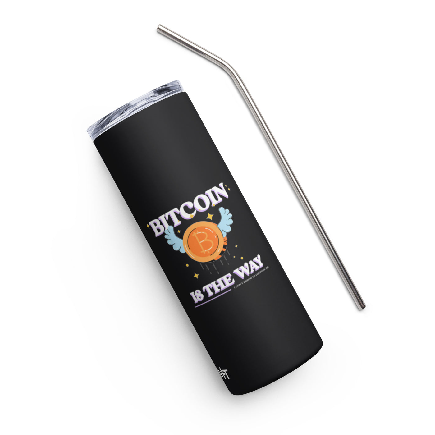 Bitcoin is the way - Stainless steel tumbler