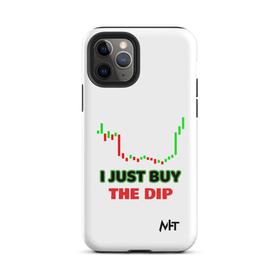 I just Buy the Dip - Tough iPhone case
