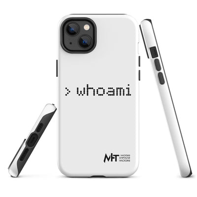 Whoami - Tough iPhone case