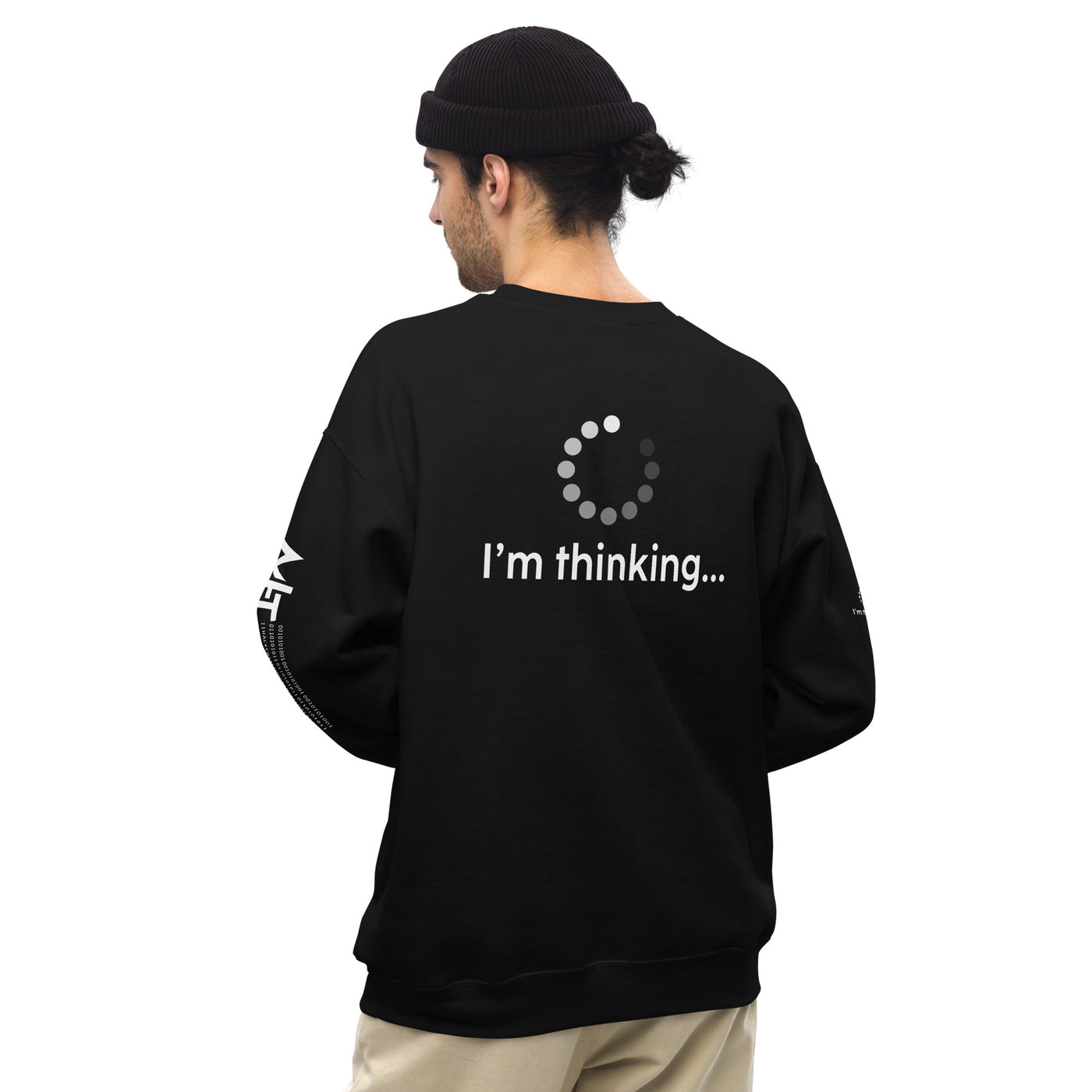 I'm thinking - Unisex Sweatshirt (back print)