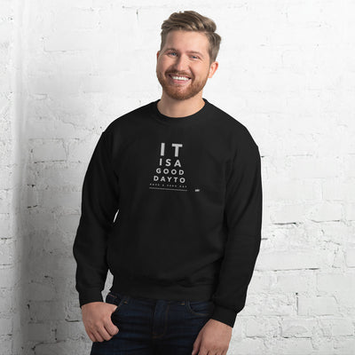 It is a good day to have a zero day - Unisex Sweatshirt (embroidery)