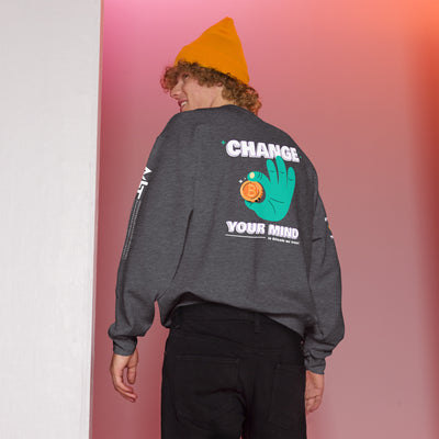 Change your mind in Bitcoin we Trust - Unisex Sweatshirt (back print)