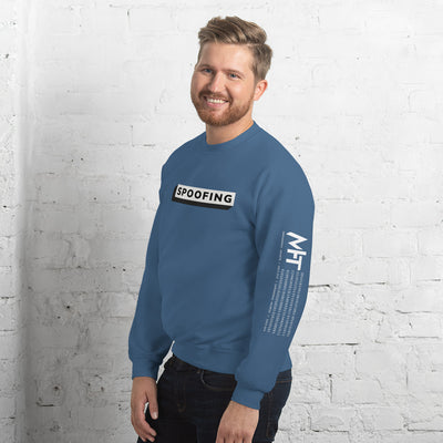 Spoofing - Unisex Sweatshirt