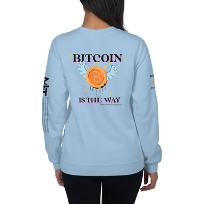 Bitcoin is the way - Unisex Sweatshirt (back print)