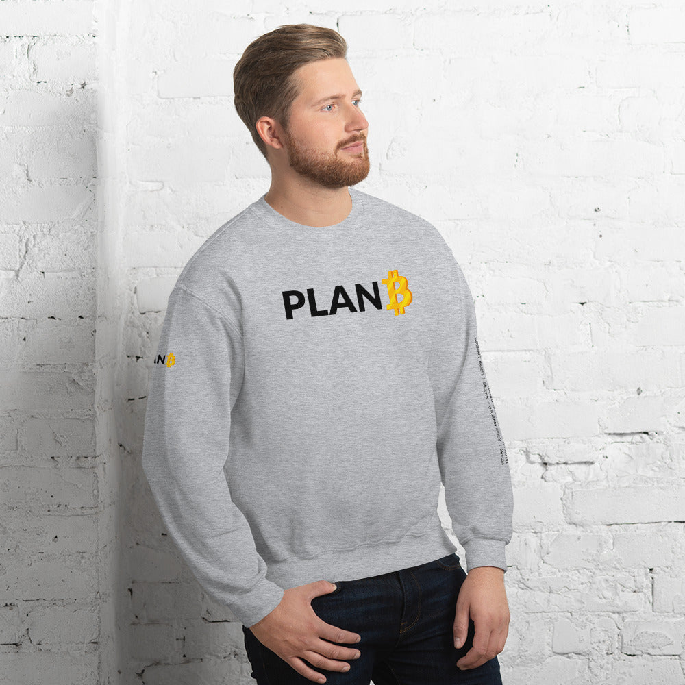 Plan B v1 - Unisex Sweatshirt