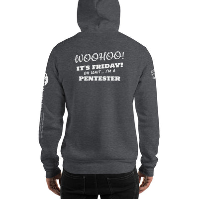 oh wait I'm a Pentester - Unisex Hoodie (all sides print)