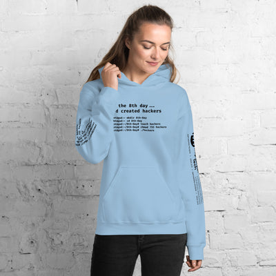 On the 8th day God created hackers - Unisex Hoodie (front + sleeve print)