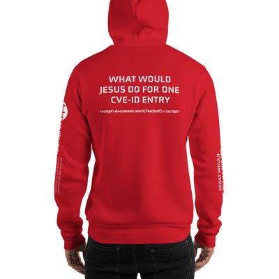 What would Jesus do for one CVE - Unisex Hoodie (all sides print)