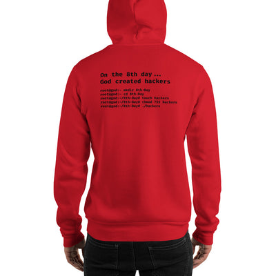 On the 8th day God created hackers - Unisex Hoodie (back print)
