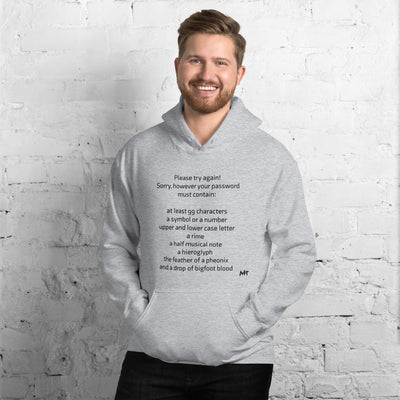 Sorry, however your password must contain - Unisex Hoodie