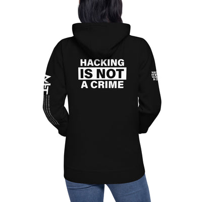 Hacking is not a crime - Unisex Hoodie (back print)