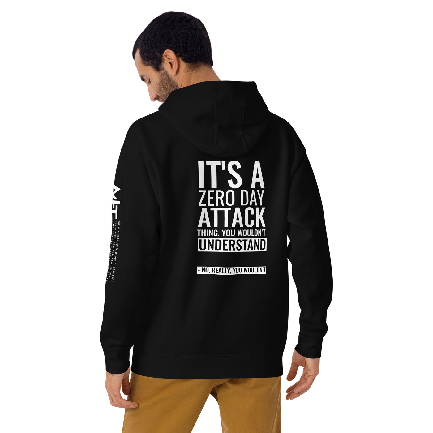 It's a Zero Attack Day thing, you wouldn't Understand - Unisex Hoodie (back print)