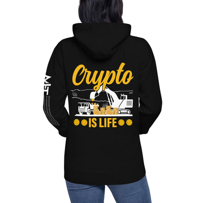 Crypto is Life - Unisex Hoodie ( Back Print )