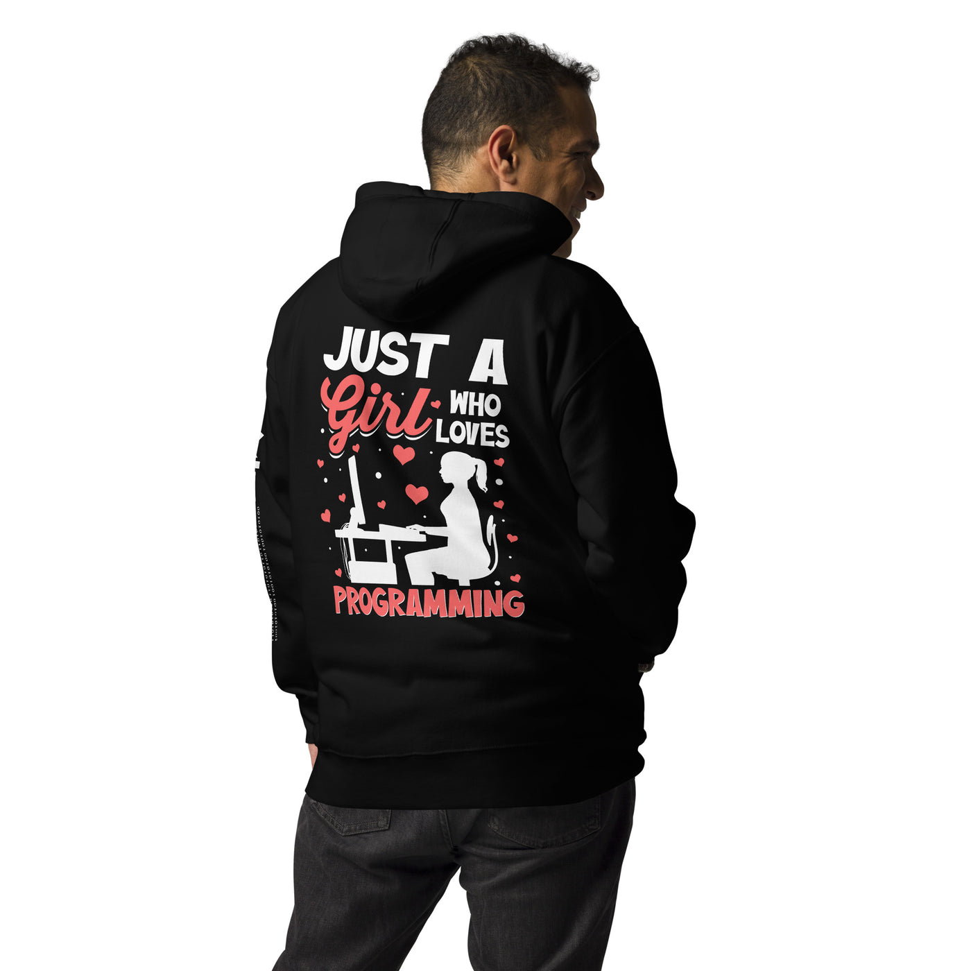 Just a girl who loves programming - Unisex Hoodie ( Back Print )