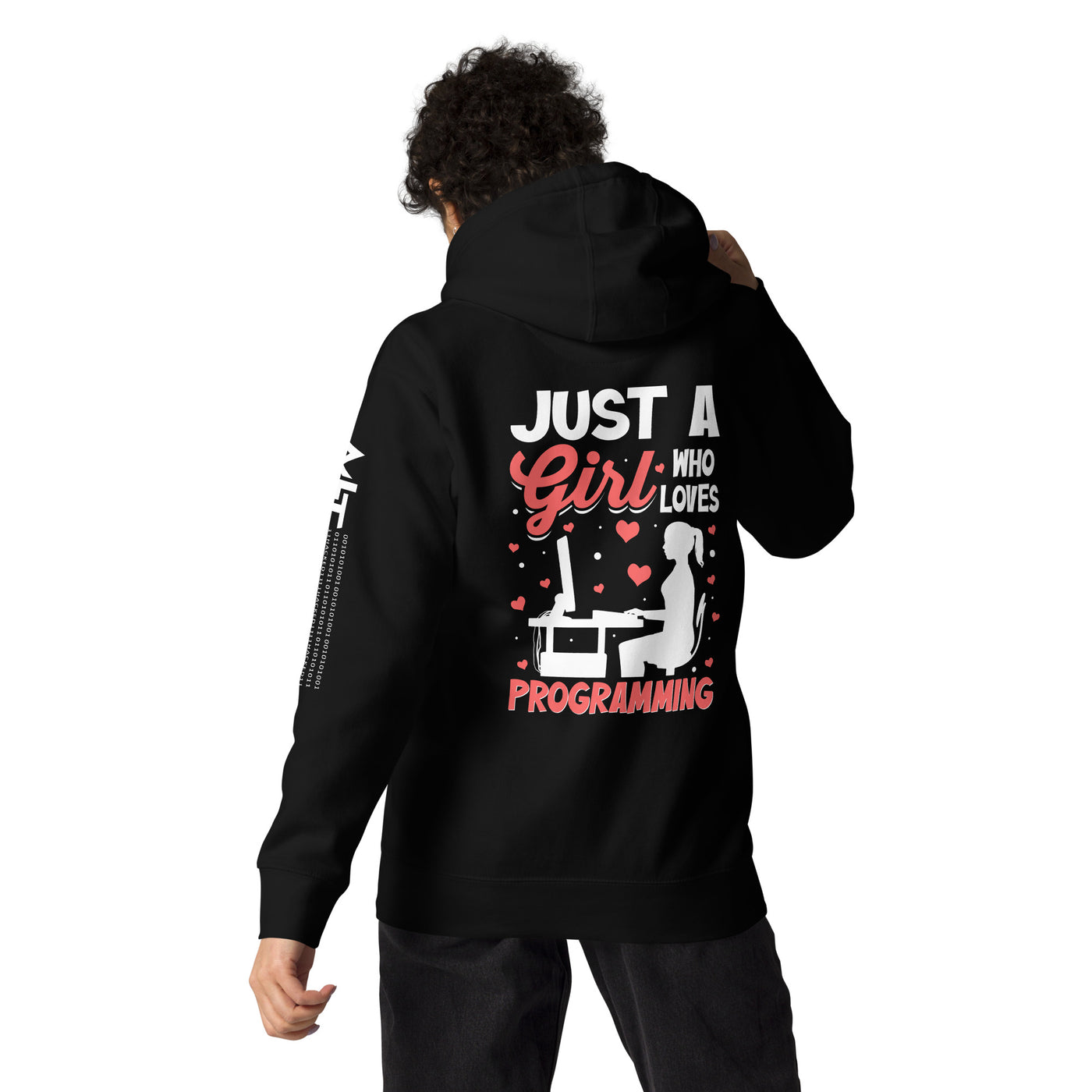 Just a girl who loves programming - Unisex Hoodie ( Back Print )
