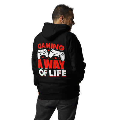 Gaming is a way of life - Unisex Hoodie ( Back Print )
