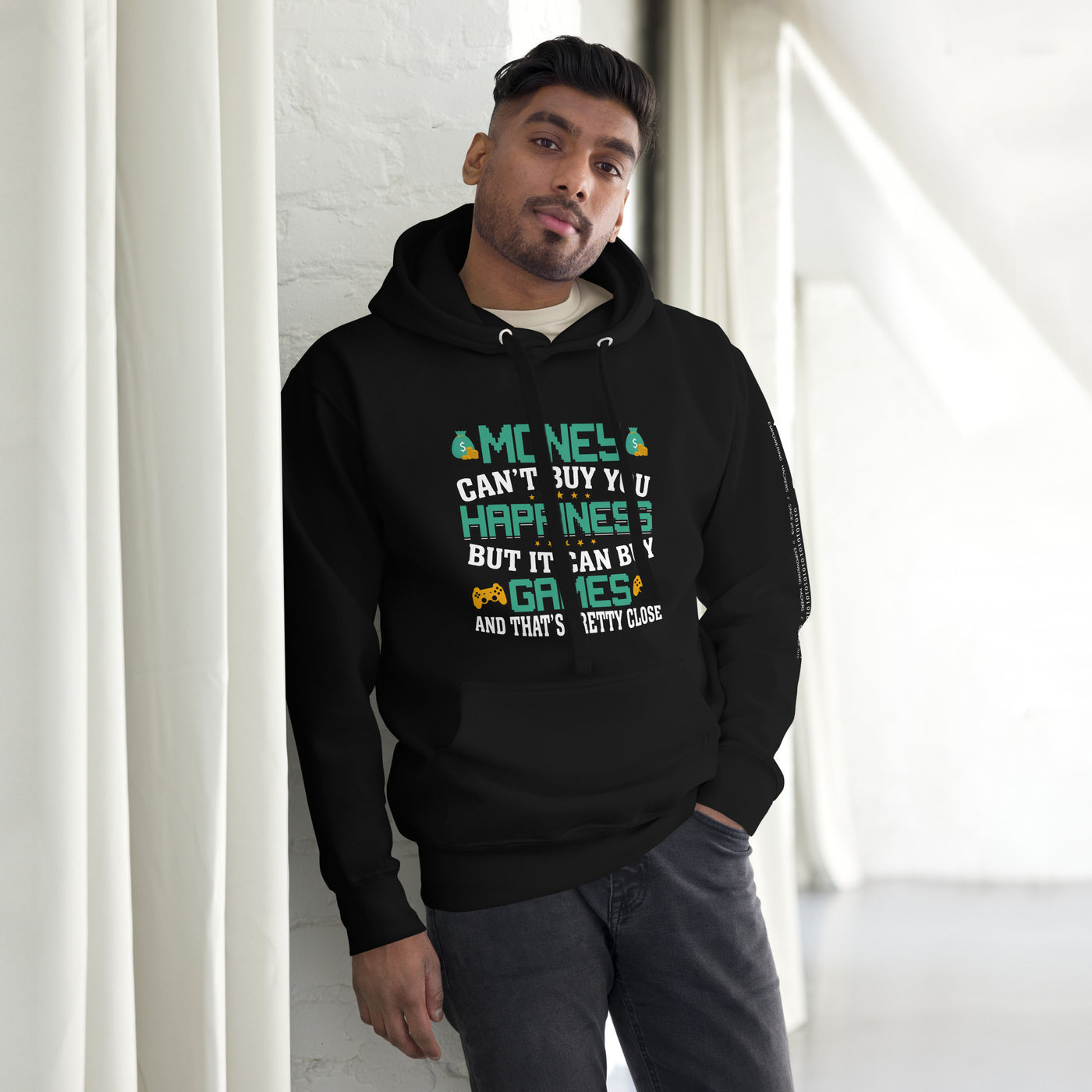 Money cannot buy you happiness, but it can buy games Unisex Hoodie