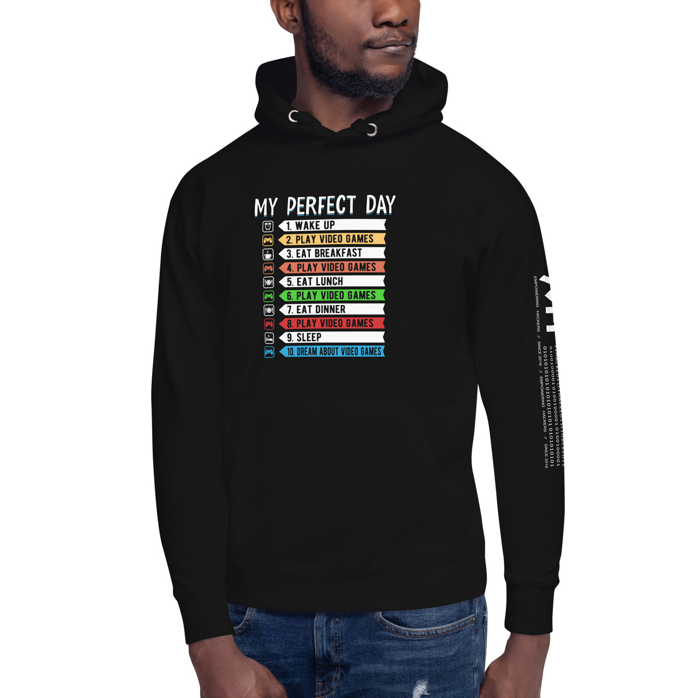 My perfect day wake up play video games Unisex Hoodie