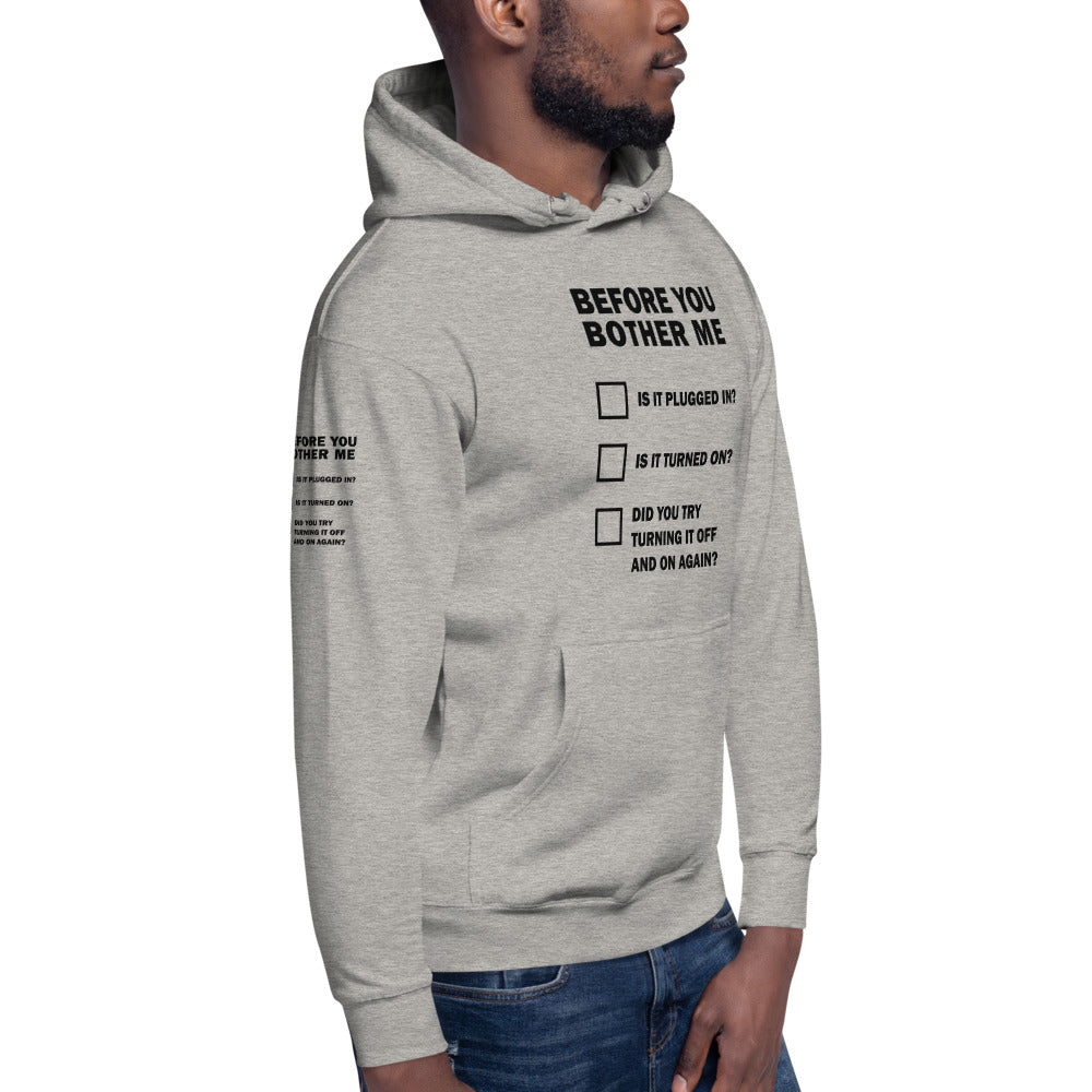 Before you bother me - Unisex Hoodie