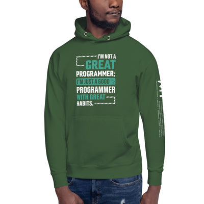 I am not a Great Programmer - Unisex Hoodie