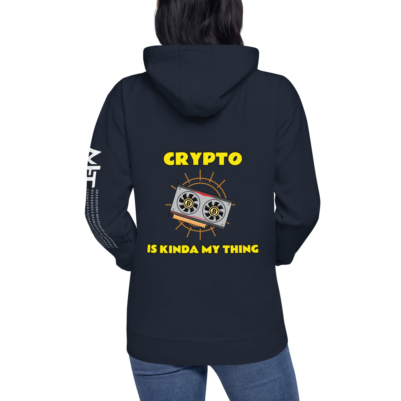 Crypto is Kinda My Thing V3 Unisex Hoodie (Back Print)
