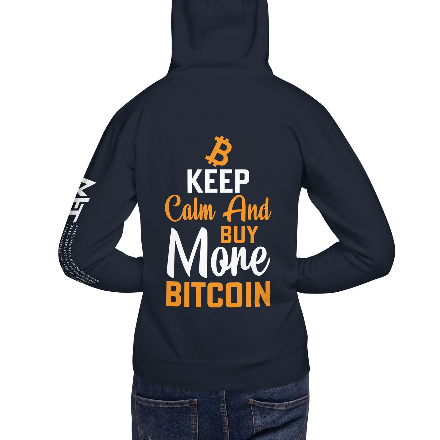 Keep Calm and Buy More Bitcoin Unisex Hoodie ( Back Print )