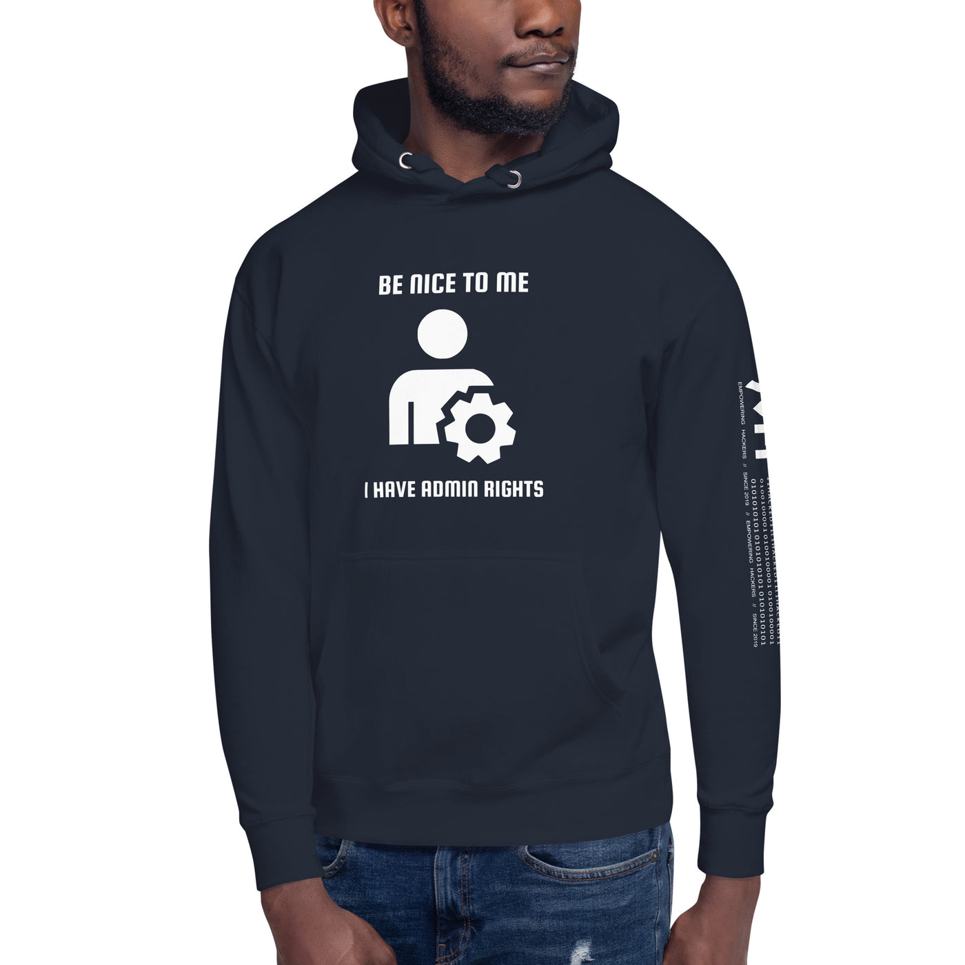 Be nice to me I have admin rights - Unisex Hoodie