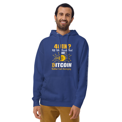 401K Bitcoin Unisex Hoodie