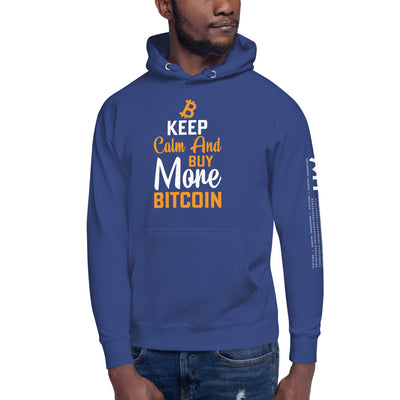 Keep Calm and Buy More Bitcoin Unisex Hoodie