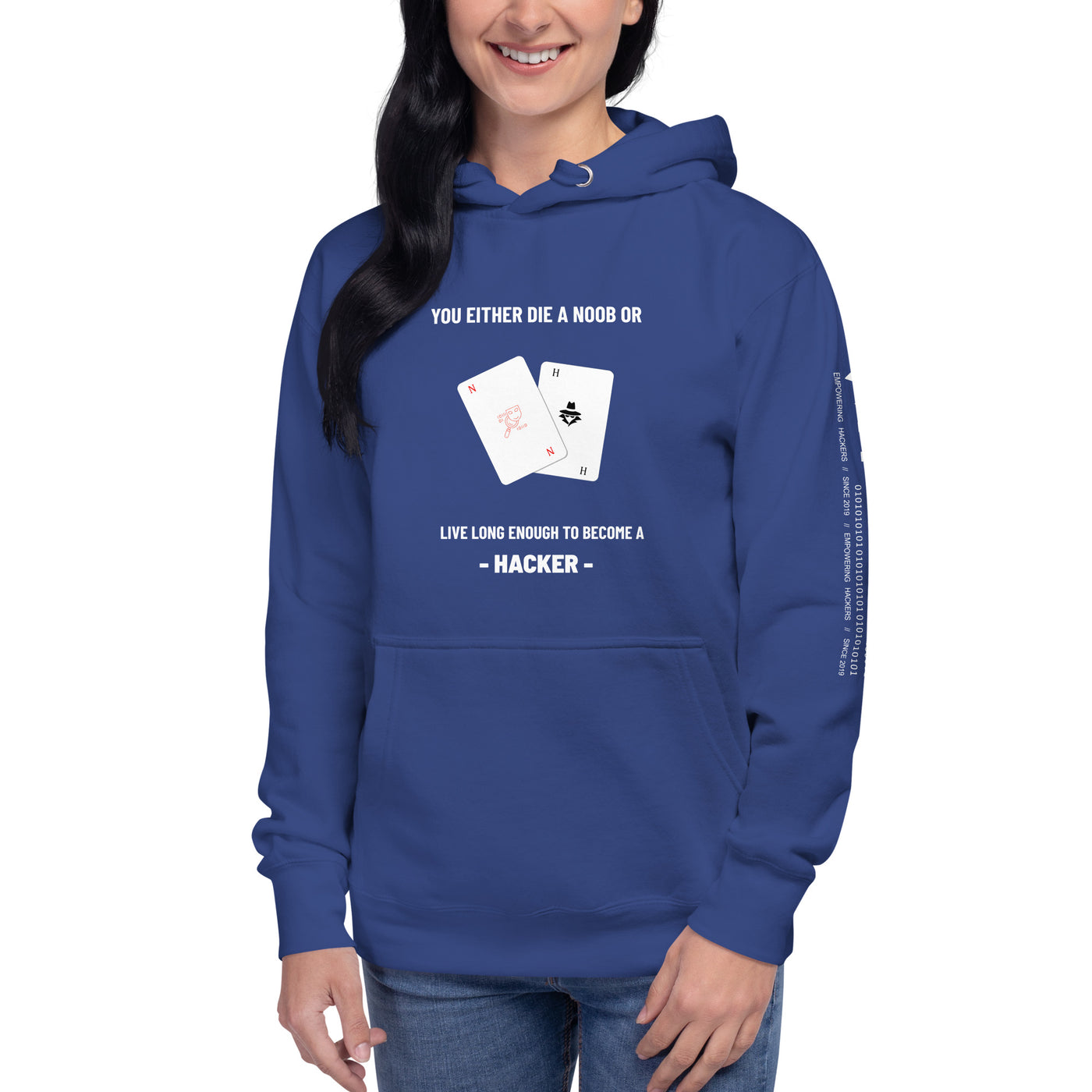 You either die a noob or live long enough to become a hacker - Unisex Hoodie