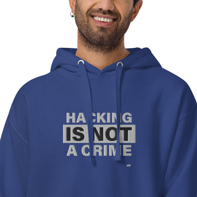 Hacking is not a crime - Unisex Hoodie (embroidered)