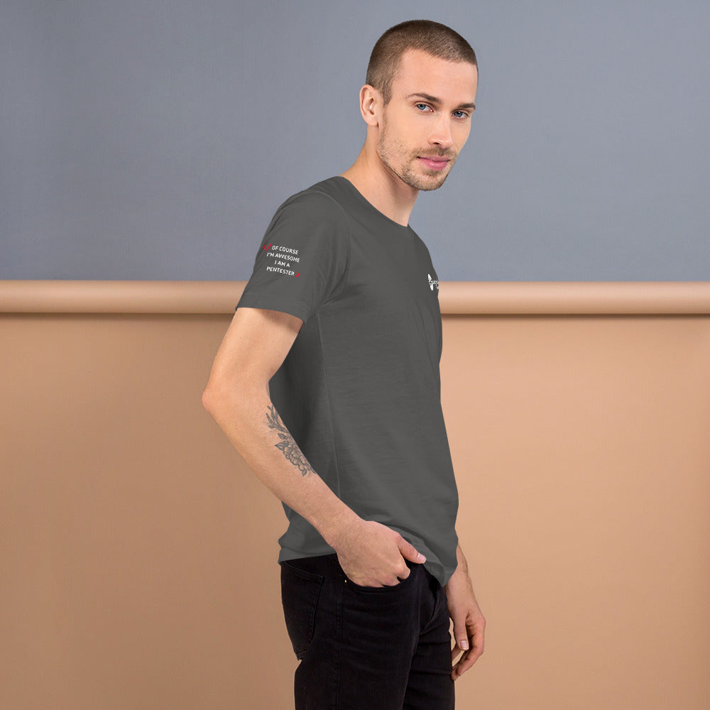 I am Pentester - Short-Sleeve Unisex T-Shirt (all sides print)