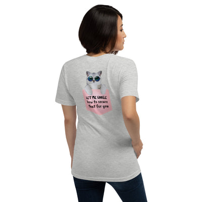 Let me google how to secure that for you - Short-Sleeve Unisex T-Shirt (back print)